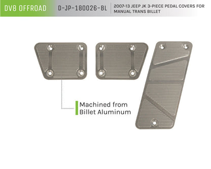 DV8 Offroad 2007-2013 Jeep JK Billet Pedal Covers Manual 3 Pc